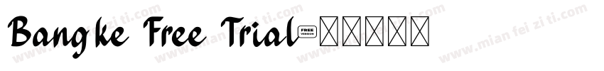Bangke Free Trial字体转换